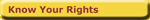 Know Your Rights