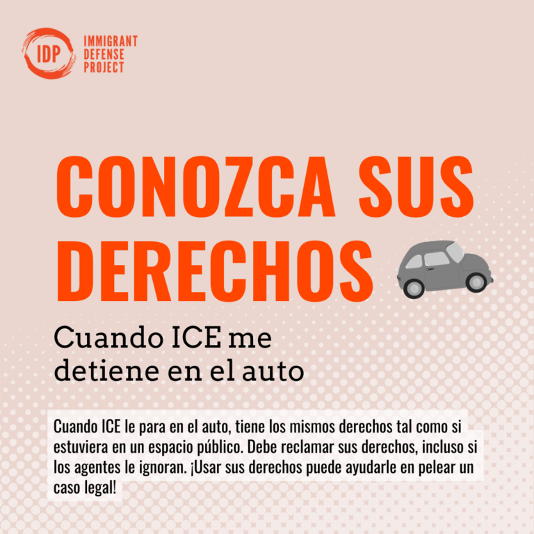 Conozca Sus Derechos con ICE - Immigrant Defense Project